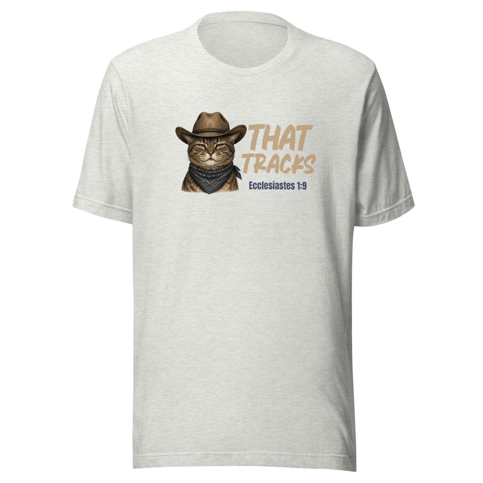 That Tracks t-shirt in ash grey, vintage ink deadpan cowboy cat and Ecclesiastes 1:9, retro Christian apparel