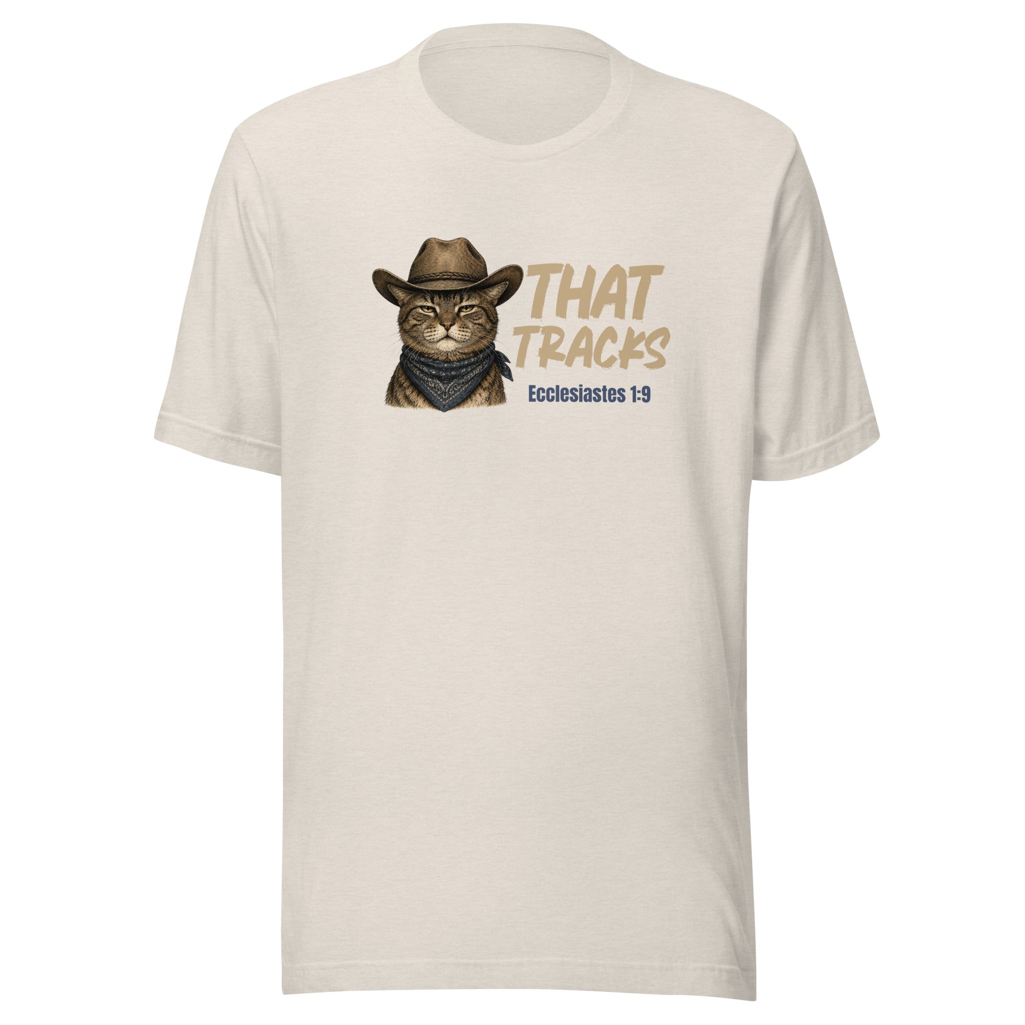 That Tracks t-shirt in heather dust, vintage ink deadpan cowboy cat and Ecclesiastes 1:9, retro Christian apparel