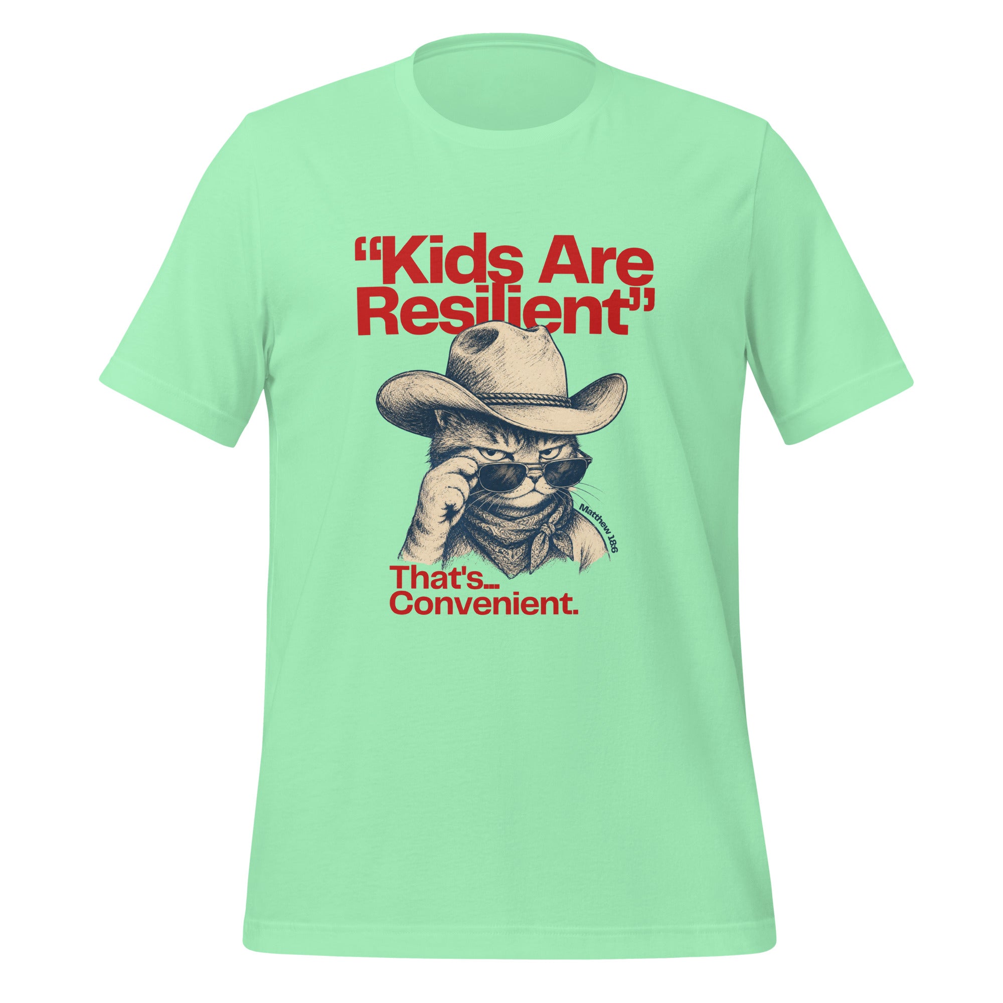 Kids Are Resilient, That's Convenient t-shirt in mint, vintage ink deadpan cowboy cat, retro Christian apparel