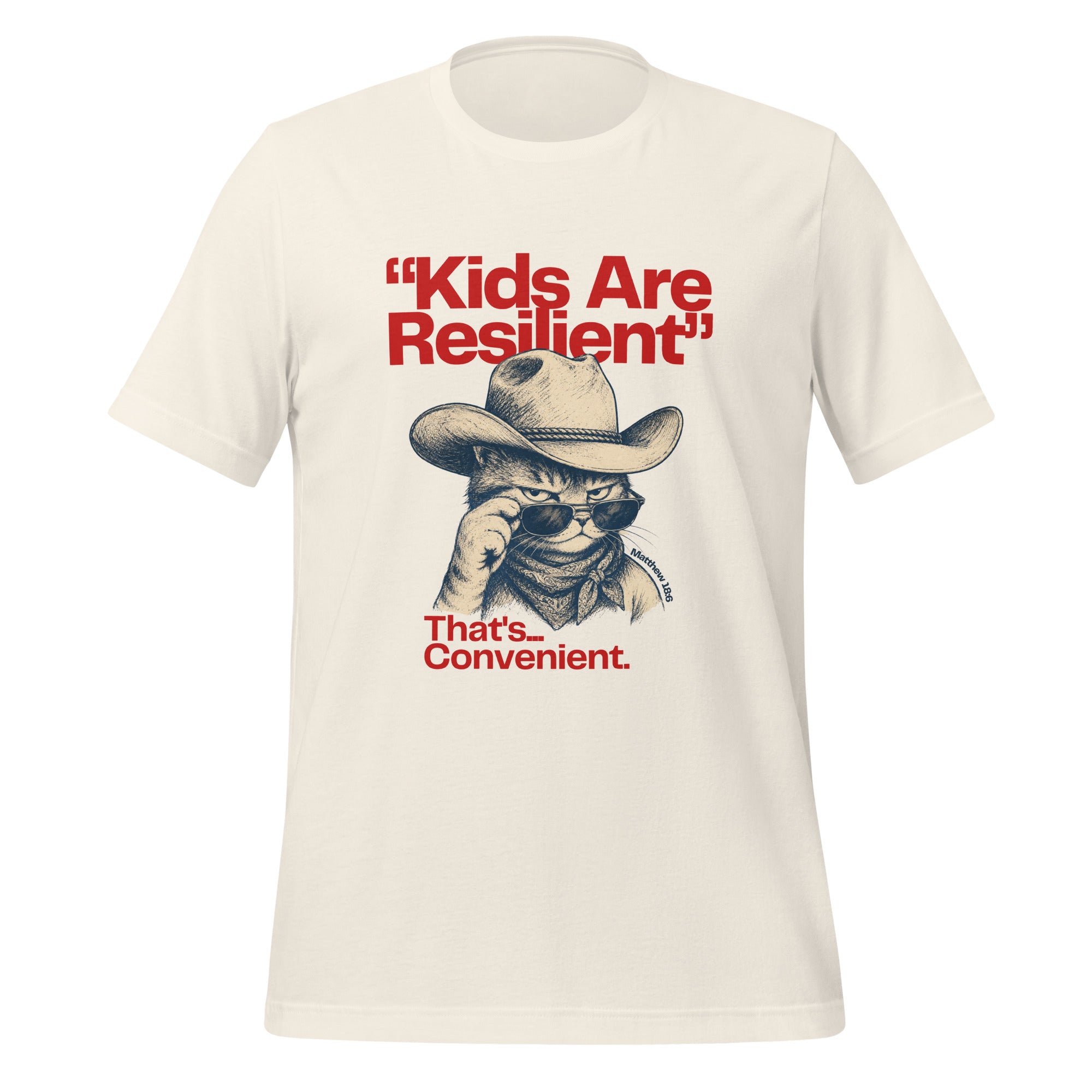 Kids Are Resilient, That's Convenient t-shirt in vintage white, vintage ink deadpan cowboy cat, retro Christian apparel