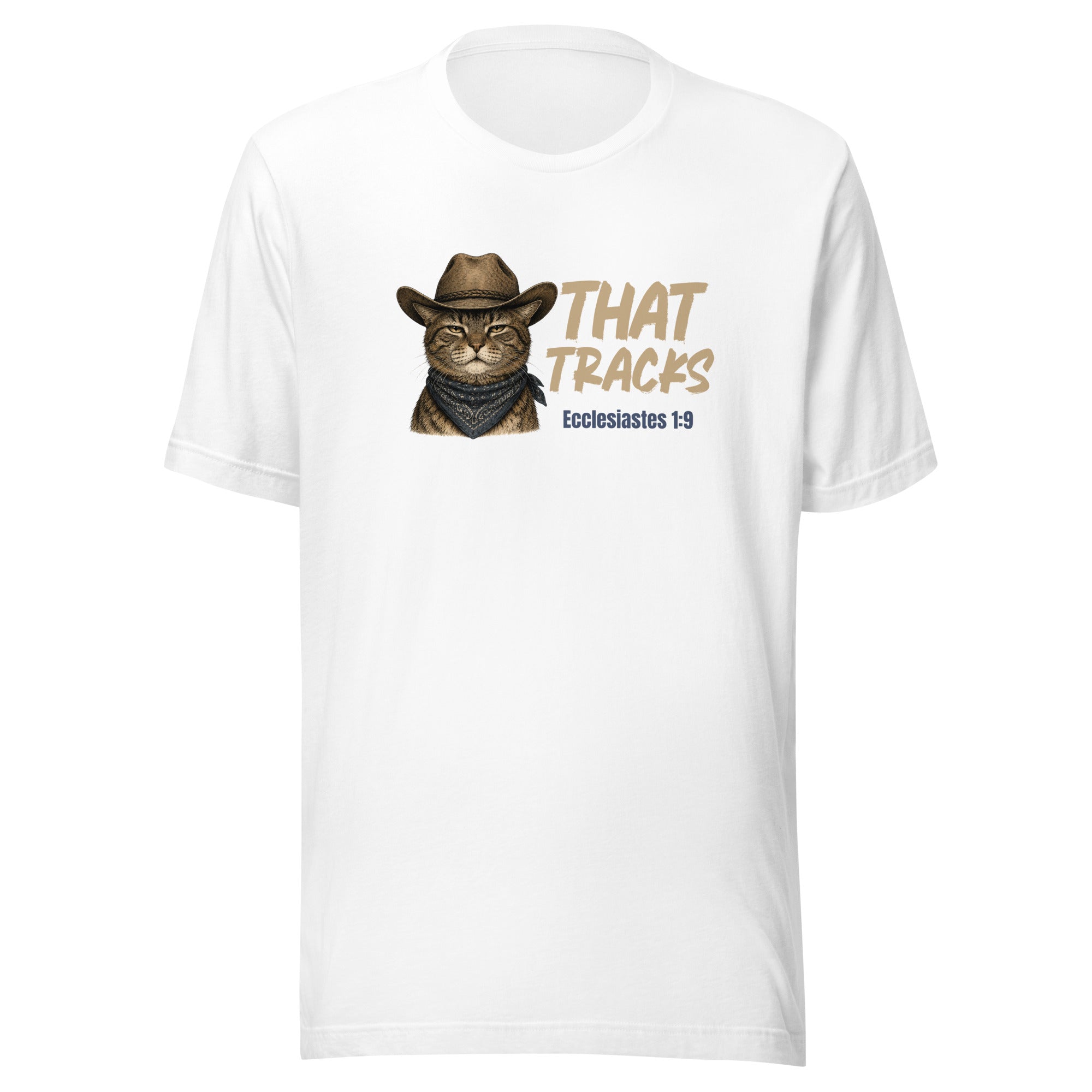 That Tracks t-shirt in white, vintage ink deadpan cowboy cat and Ecclesiastes 1:9, retro Christian apparel