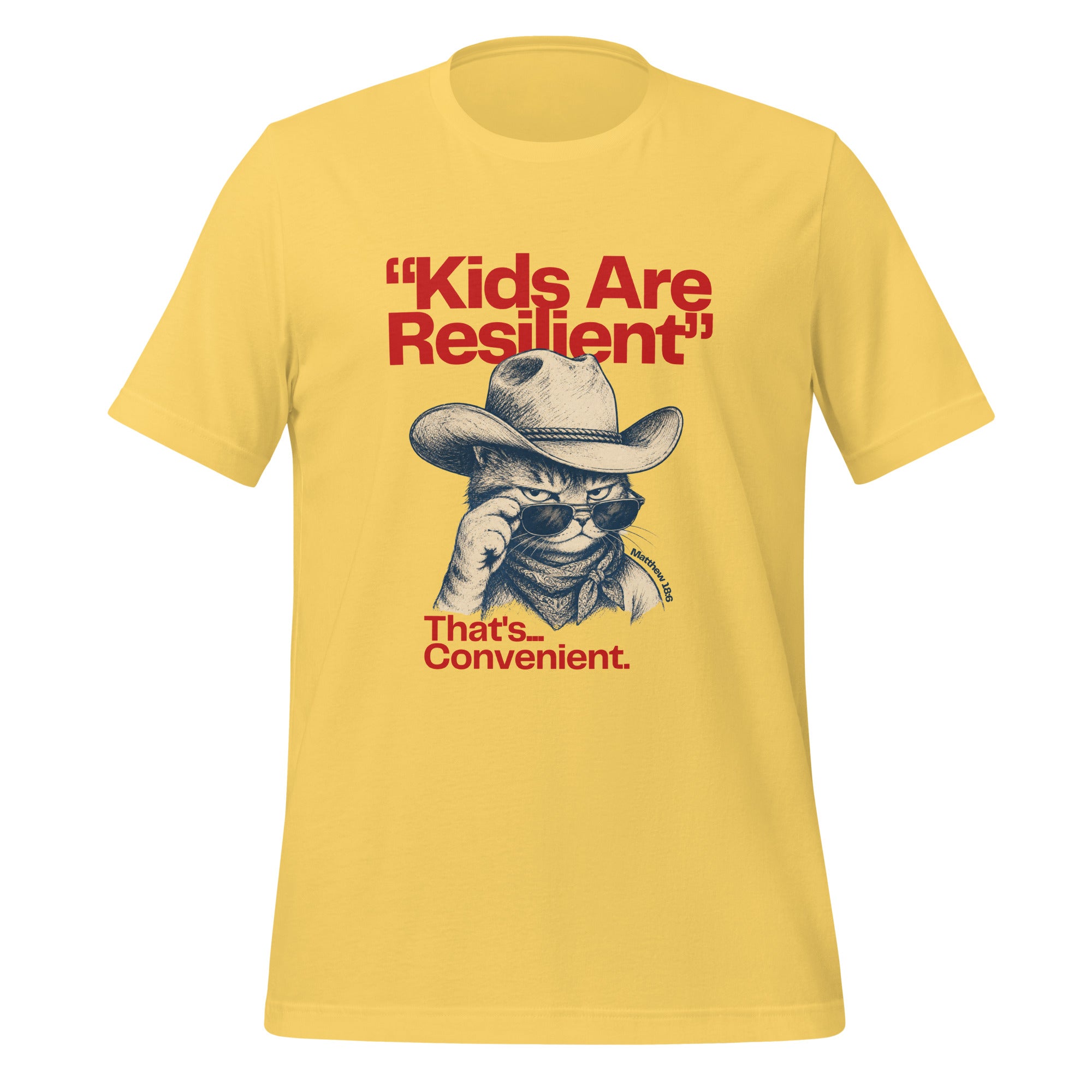 Kids Are Resilient, That's Convenient t-shirt in yellow, vintage ink deadpan cowboy cat, retro Christian apparel